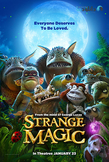 دانلود انیمیشن Strange Magic 2015