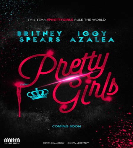 Britney Spears ft. Iggy Azalea - Pretty Girls